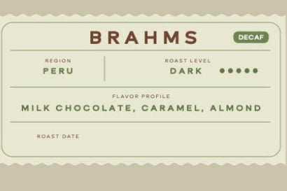 Brahms - Roast level: Dark (Organic) Decaf